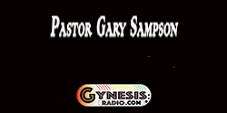 Pastor Gary Sampson
9AM - 10AM